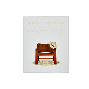 The New Southern Style: The Interiors of a Lifestyle and Design Movement Bonded Leather